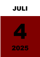 JULI 4 2025